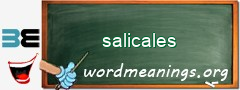 WordMeaning blackboard for salicales